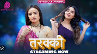 Tarakki 2026 Dzyreplay Ep01 Hindi Hot Web Series
