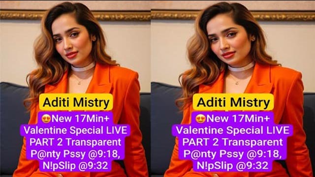 Aditi Mistry New 17Min+ Valentine – Special Live Mms